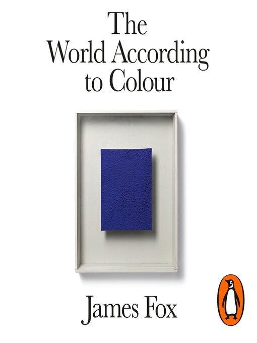 Title details for The World According to Colour by James Fox - Wait list